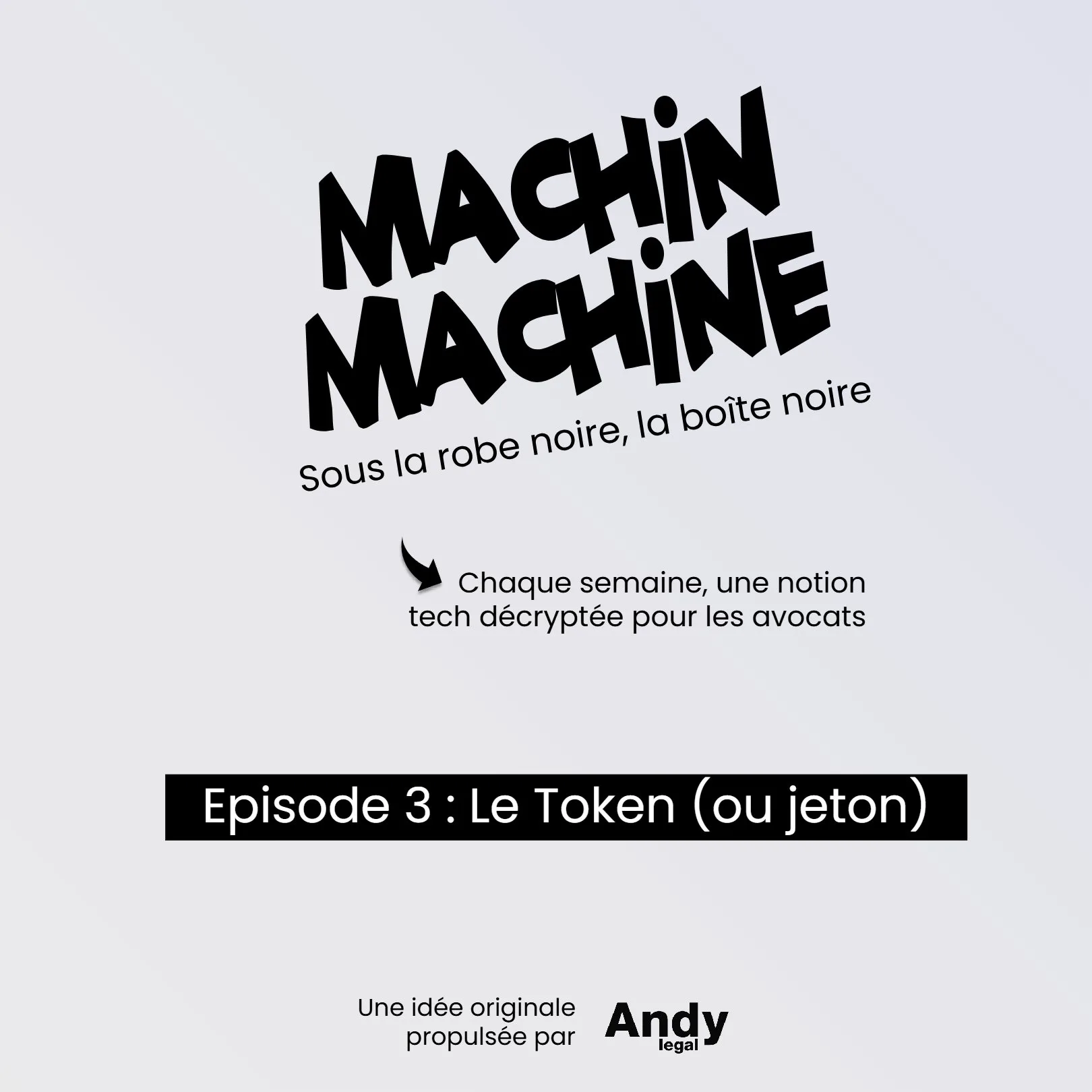 Machin, Machine — épisode 3 : Le token
