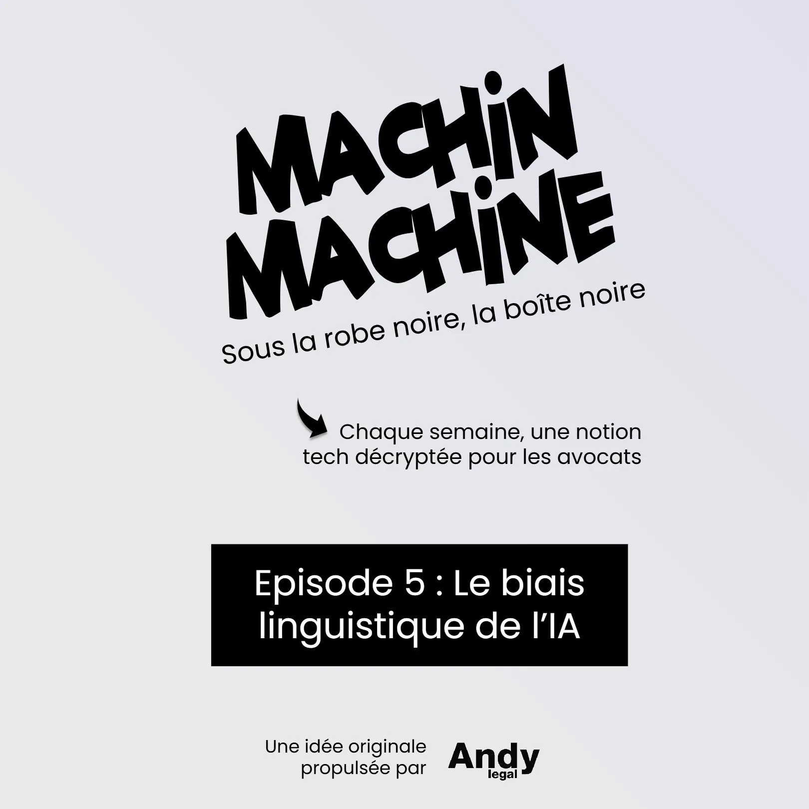 Machin, Machine — épisode 5 : Le biais linguistique